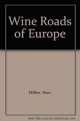 Wine Roads of Europe