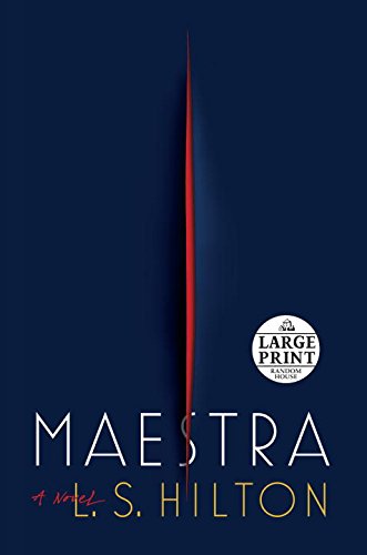 Maestra by L  S Hilton