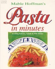 Pasta In Minutes by Hoffman M