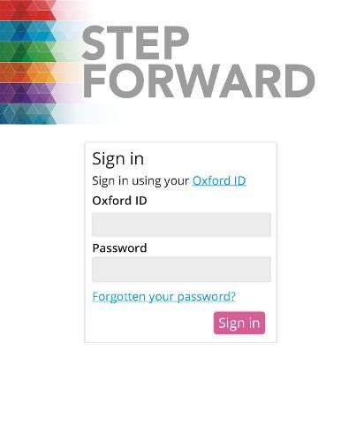 Step Forward: Level 1: Online Practice Teacher Pack: Boost your students' digital literacy skills! by Oxford Editor