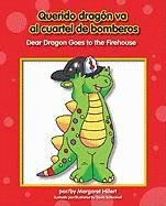 Querido Dragon Va a la Estacion de Bomberos/Dear Dragon Goes To The Firehouse by Margaret Hillert