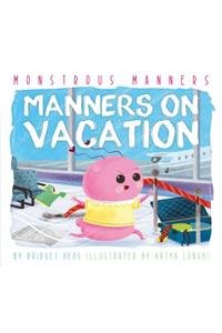 Manners on Vacation