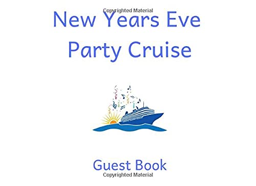 New Years Eve Party Cruise Guest Book by 1570 Publishing