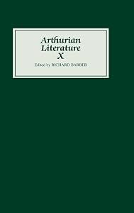 Arthurian Literature X (Arthurian Literature, 10)