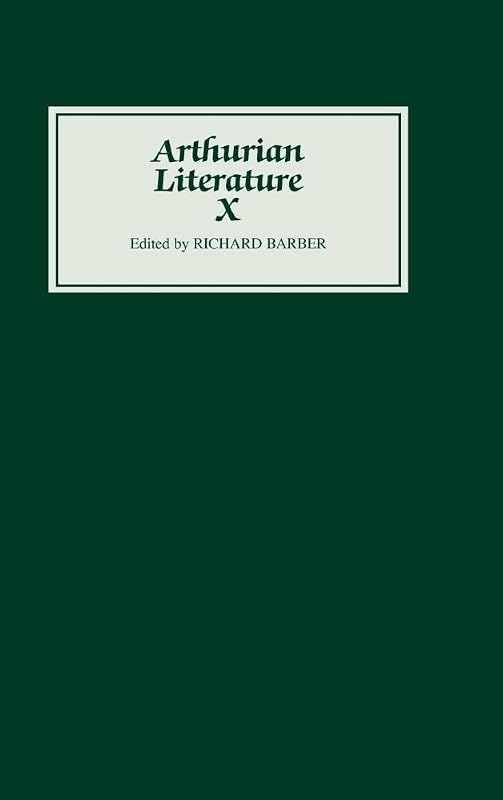 Arthurian Literature X (Arthurian Literature, 10) by Richard Barber