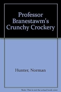 Professor Branestawm's Crunchy Crockery