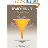 The Leaky Funnel