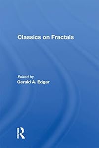 Classics On Fractals by Gerald A. Edgar