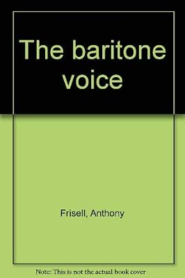 The baritone voice