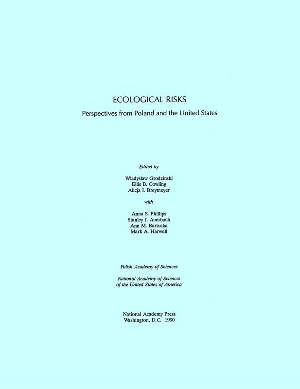 Ecological Risks: Perspectives from Poland and the United States by National Academy of Sciences