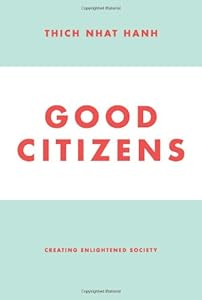 Good Citizens: Creating Enlightened Society