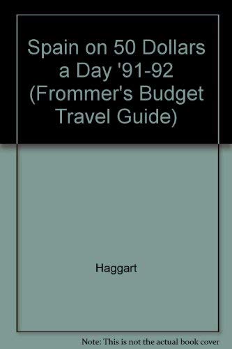 Spain on 50 Dollars a Day (Frommer's Budget Travel Guide) by Frommer's