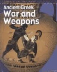 Ancient Greek War and Weapons (People in the Past, Greece) by Haydn Middleton