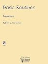 Basic Routines for Trombone