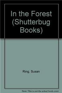 In the Forest: Leveled Reader Science (Steck-vaughn Shutterbug Books)