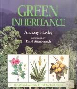 Green Inheritance: The World Wildlife Fund Book of Plants Revised Edition by Anthony Huxley