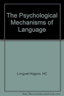 The Psychological mechanisms of language: A joint symposium of the Royal Society and the British Academy held on 11 and 12 March 1981