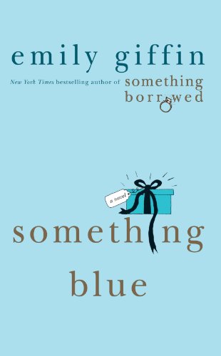 Something Blue by Emily Giffin