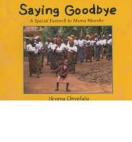 Saying Goodbye: A Special Farewell to Mama Nkwelle