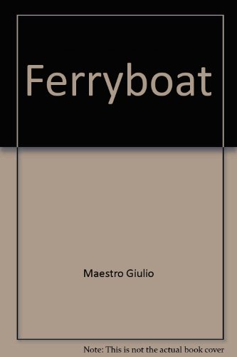 Ferryboat by Betsy Maestro