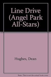 LINE DRIVE #7 ANGEL PARK ALL-S (Angel Park All-stars)