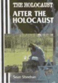 After the Holocaust (Holocaust (Raintree Steck-Vaughn)) by Sean Sheehan