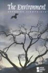 The Environment (Opposing Viewpoints) by William Dudley