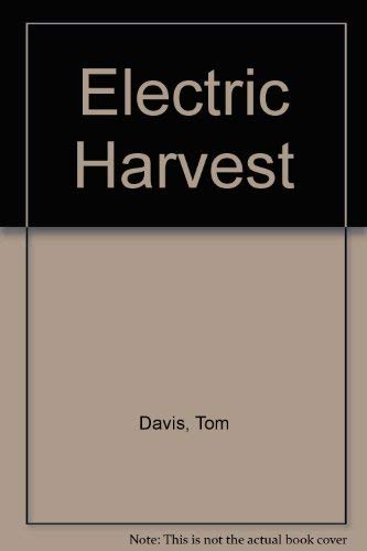 The electric harvest by More books from this author