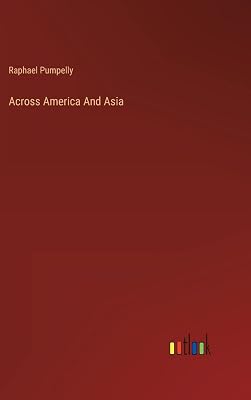 Across America And Asia