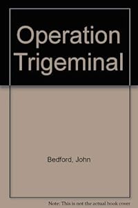 Operation Trigeminal
