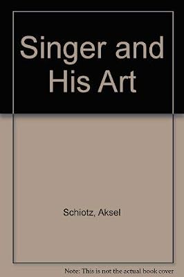 Singer and His Art