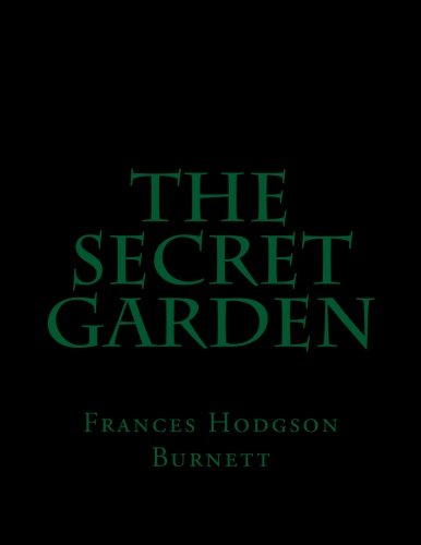 The Secret Garden by Frances Hodgson Burnett