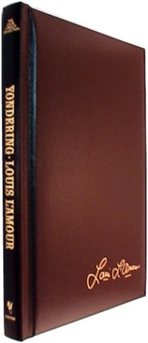 Yondering the Louis Lamour Collection by Louis Lamour