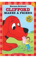 Clifford Makes a Friend (Hello Reader! Level 1) by Norman Bridwell