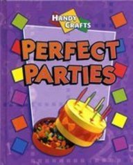 Perfect Parties (Handy Crafts) by Gillian Souter