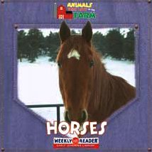 Horses (Animals That Live on the Farm)