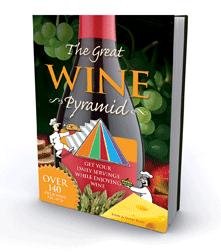 The Great Wine Pyramid by John and Shari Rudy