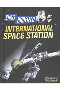 Chris Hadfield and Living on the International Space Station