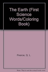 First Science Earth (First Science Words Coloring Books)