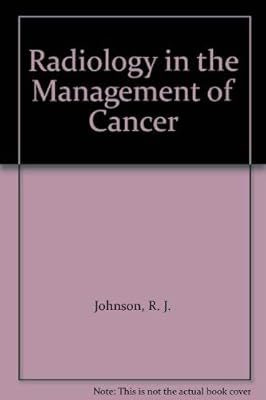 Radiology in the Management of Cancer