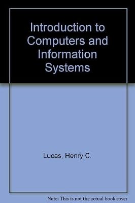 Introduction to Computers and Information Systems