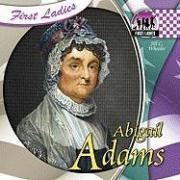 Abigail Adams by Jill C. Wheeler