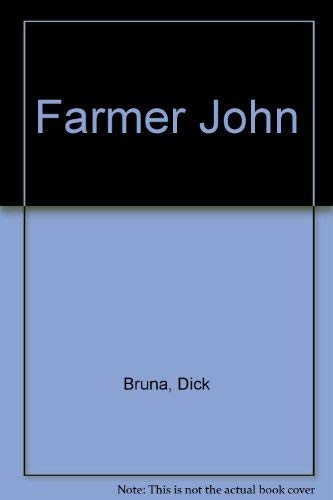 Dick Bruna:farmer Joh by Dick Bruna