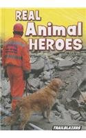 Real Animal Heroes