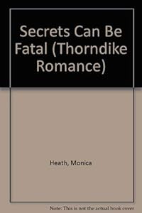 Secrets Can Be Fatal