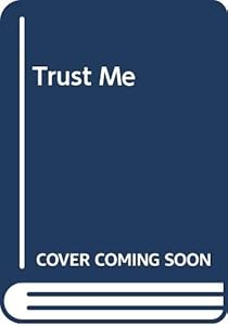 Trust Me (Mills & Boon Medical Romance)