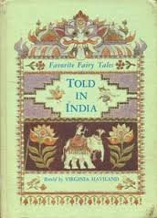 Favorite Fairy Tales Told in India. by Virginia Haviland