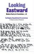 Looking Eastward (Modern Poetry in Translation) by Daniel Weissbort