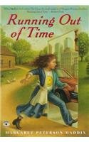 Running Out of Time by Margaret Peterson Haddix