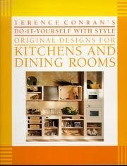 Terence Conran's Do-It-Yourself With Style Original Designs for Kitchens and Dining Rooms by Terence Conran